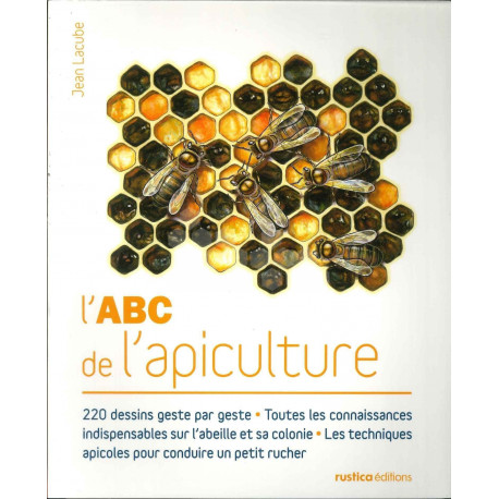 LIVRE - L'ABC DE L'APICULTURE ( LACUBE )