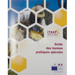 LIVRE - GUIDE DES BONNES PRATIQUES APICOLES 2eme EDIT - ITSAP