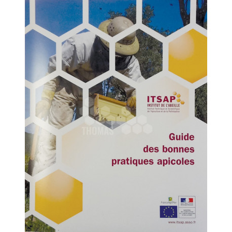 LIVRE - GUIDE DES BONNES PRATIQUES APICOLES 2eme EDIT - ITSAP