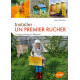 LIVRE - INSTALLER UN PREMIER RUCHER (Jean Riondet)