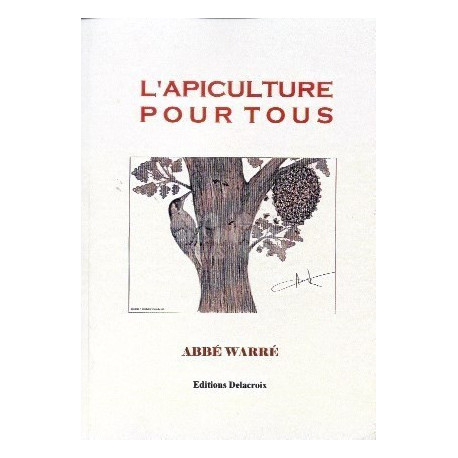 LIVRE - L'APICULTURE POUR TOUS (ABBE WARR)