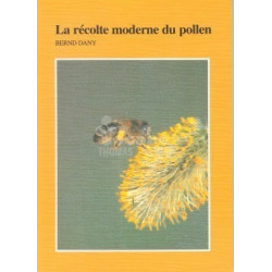 LIVRE - LA RECOLTE MODERNE DU POLLEN (BERND)