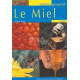 LIVRE - LE MIEL (Jacques GOUT)