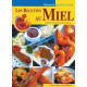 LIVRE - LES RECETTES AU MIEL ( COLAS)