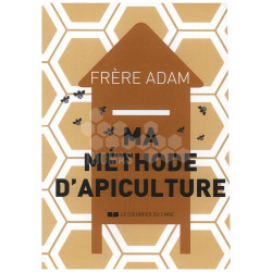 LIVRE - MA METHODE D'APICULTURE (Frere Adam)