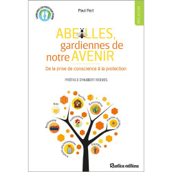 LIVRE - ABEILLES GARDIENNES DE NOTRE AVENIR (P. Fert - Rustica)