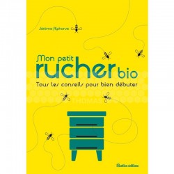 LIVRE - MON PETIT RUCHER BIO
